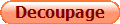 Decoupage